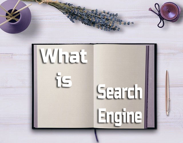 What is Search Engines