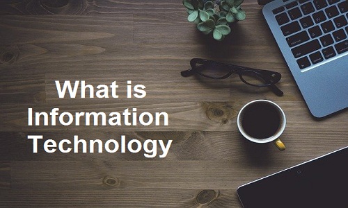 What is Information Technology