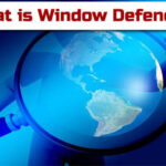 What is Window Defender? How to Activate