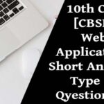 10th Class Web Application Short Answer Question [CBSE]